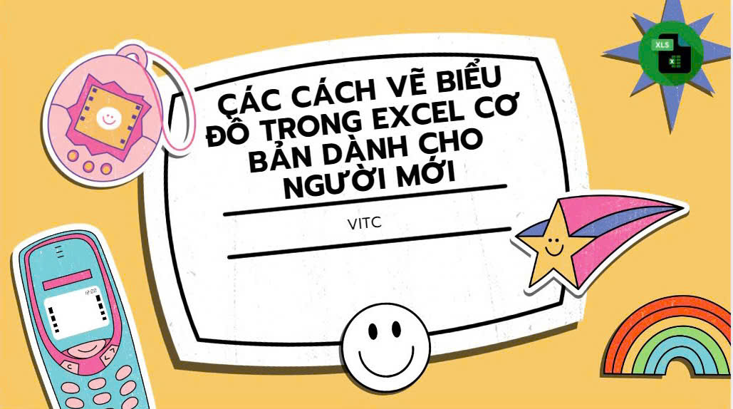 Các cách vẽ biểu đồ trong Excel cơ bản dành cho người mới